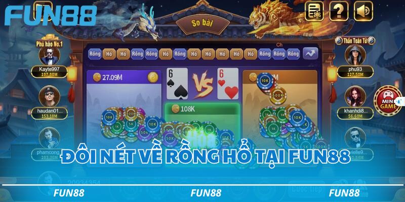 Rồng hổ Fun88 - Game bài đỉnh cao hàng đầu hiện nay 1 Đôi nét về Rồng hổ tại nhà cái Fun88